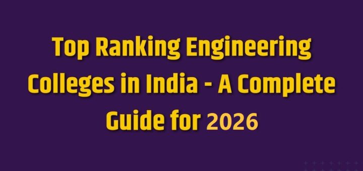 Top Ranking Engineering Colleges in India