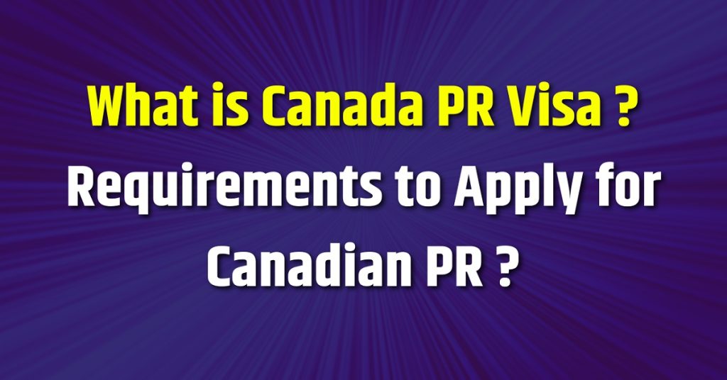 Canada PR Visa