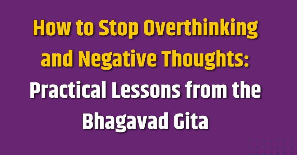 Stop Overthinking and Negative Thoughts