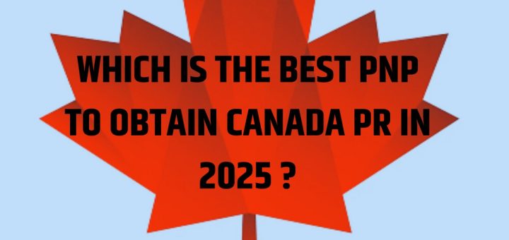 Best PNP to Obtain Canada PR