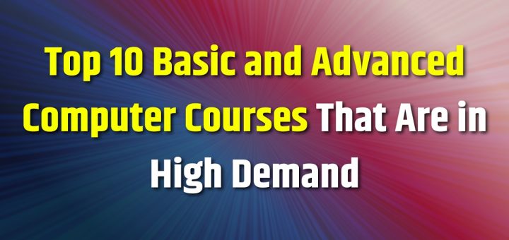 Basic and Advanced Computer Courses