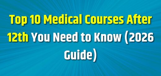 Top 10 Medical Courses After 12th