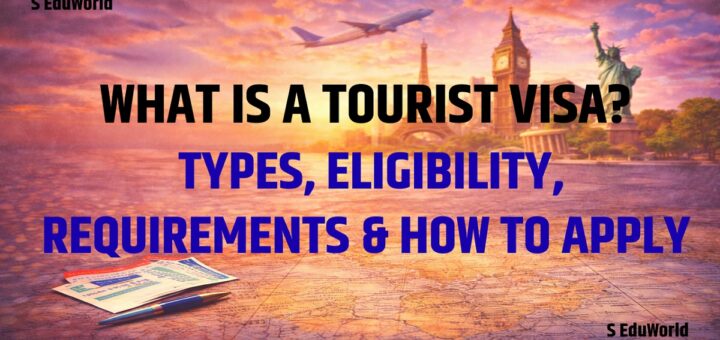 What is a Tourist Visa